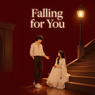Falling for You